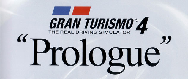 Gran Turismo 4 « Prologue » :  L’expérience sans prix